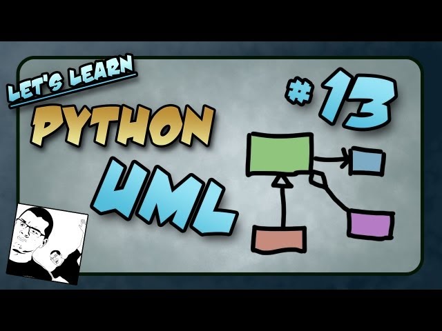 Let's Learn Python #13 - UML - Unified Modeling Language