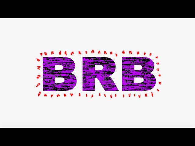 Luh Kel - BRB (Official Lyric Video)