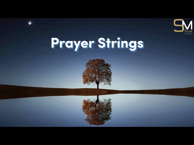 PRAYER STRINGS | 1 HOUR 🔥🙏🙌🔴