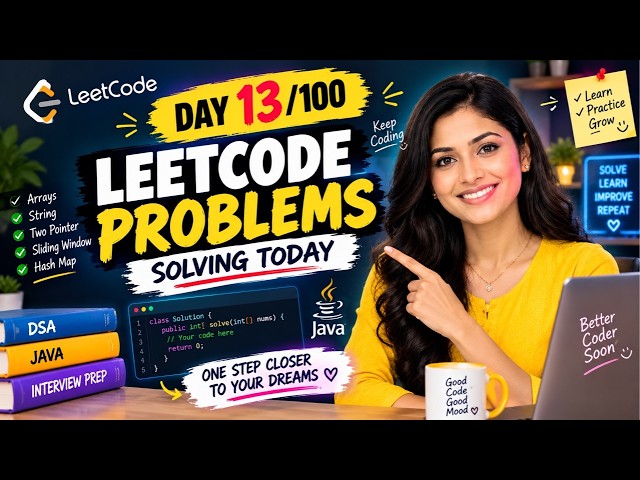 Day 13/100 🔥 LeetCode Problems in Java | Solve DSA & Coding Interview Questions