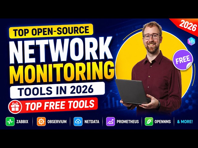 Top Open-Source Network Monitoring Tools in 2026 | Free & Powerful Tools