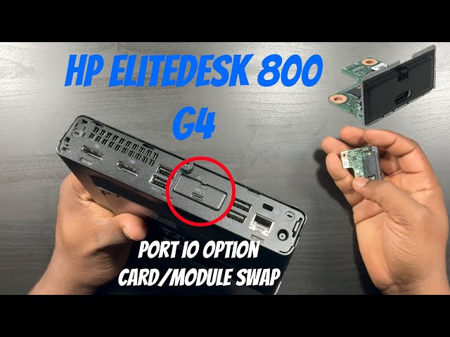 How to Swap Out the Port IO Option Card/Module on HP EliteDesk 800 G4.
