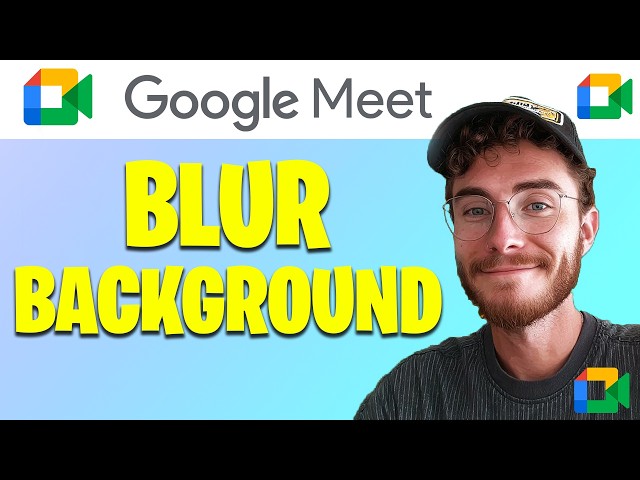 How to Blur Background in Google Meet | Easy Guide