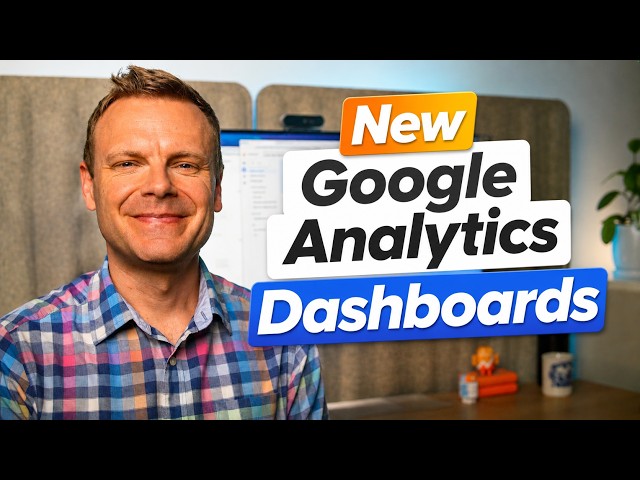 NEW Google Analytics Dashboards – First Look