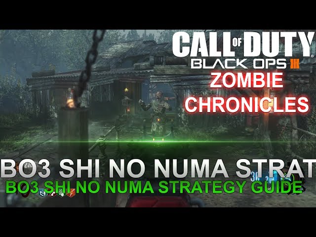 Black Ops 3 SHI NO NUMA STRATEGY GUIDE (ZOMBIE CHRONICLES)