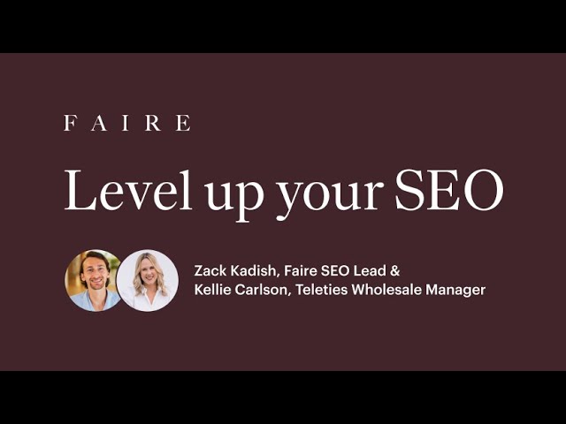Faire SEO for Brands: How to Rank Higher on Faire for Your Listings