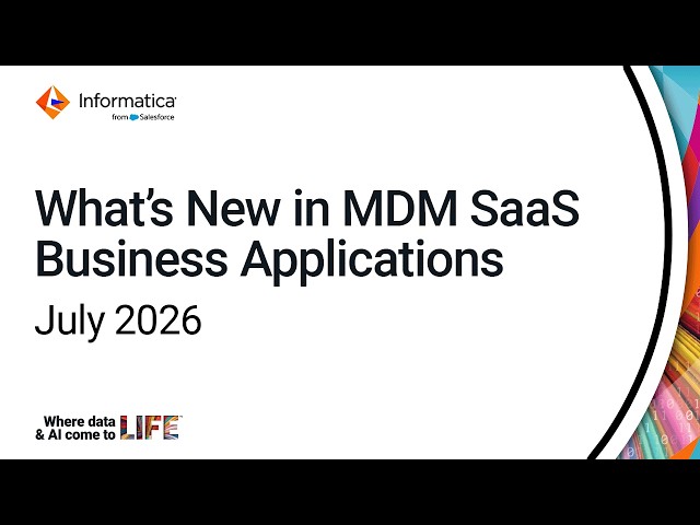 What's New in MDM SaaS Business Applications - July 2026