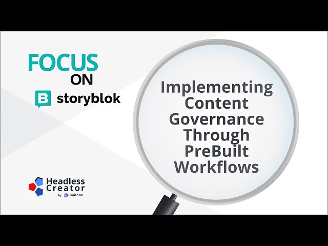 FOSB 7: Implementing Content Governance Through PreBuilt Workflows
