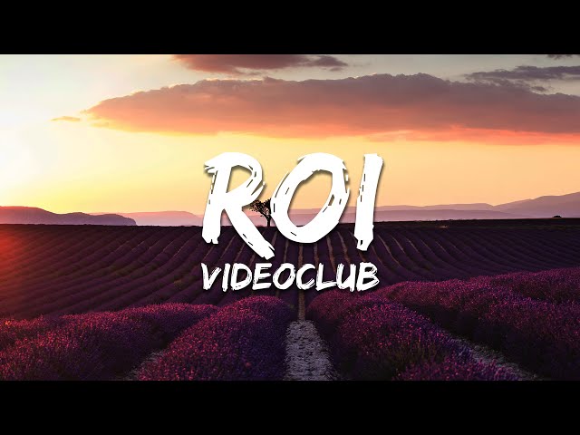 Videoclub - Roi (Paroles/Lyrics)