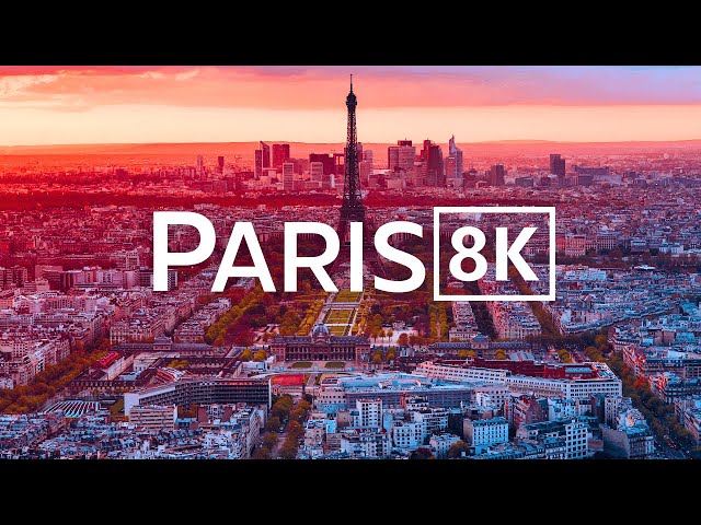 Paris, France 🇫🇷 in 8K ULTRA HD 60 FPS - The City of Lights