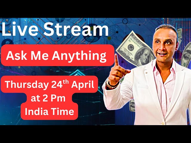 Ask Me Anything. Live Streaming On Thursday, 24th April At 2 PM India Time. Part 1