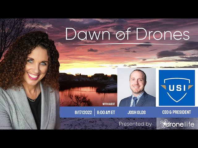 Dawn of Drones | Episode 55: Josh Olds, CEO & President, Unmanned Safety Institute
