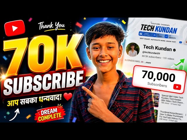 🔥 70K Subscribers! 😱 Tech Kundan ने कैसे किया ये कमाल #techkundan 