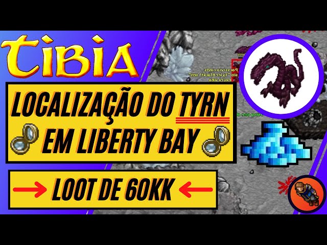 🚨LOCALIZAÇÃO DO TYRN EM LIBERTY BAY [TIBIA]