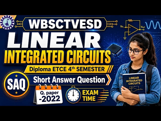 Linear Integrated Circuits | WBSCTVESD | ETCE 4TH SEMESTER | SHORT ANSWER QUESTION | PYQ 2022