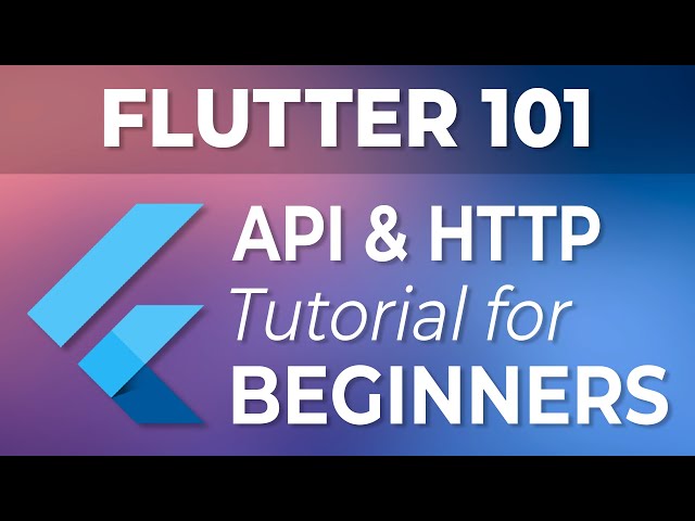 Flutter Tutorial for Beginners: How to Make HTTP and API Calls with Flutter!