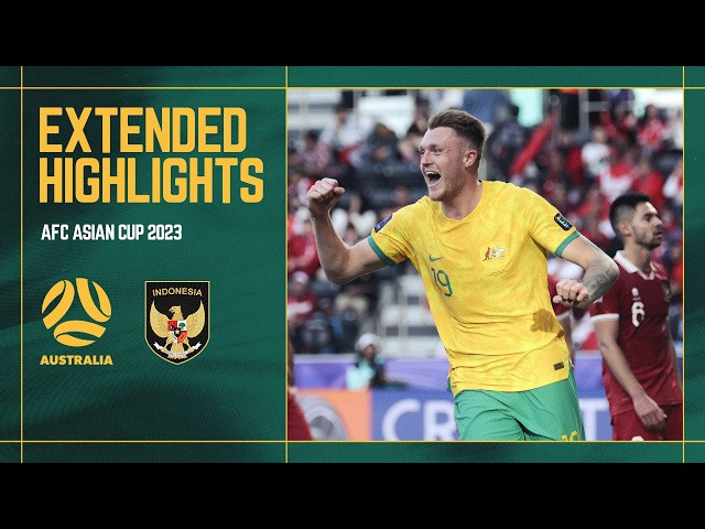 REWIND: 🇦🇺 Australia vs Indonesia 🇮🇩 | Extended Highlights | AFC Asian Cup Qatar 2023™