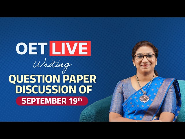OET Writing LIVE | September 19 Question Paper Discussion