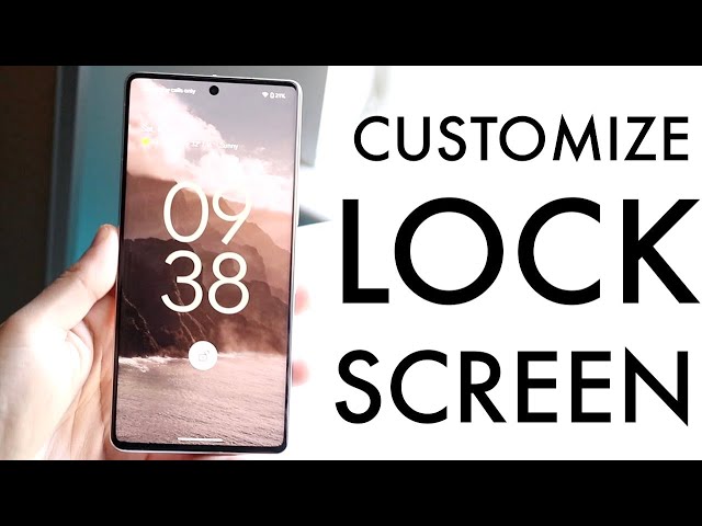How To Customize Lock Screen On Android!