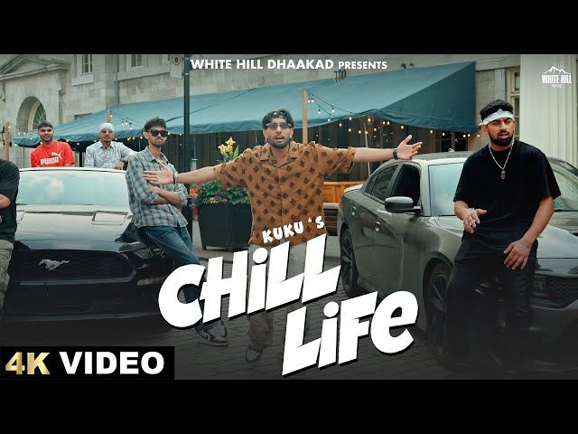 Chill Life (Official Video) | Kuku | Haryanvi Song 2025 #haryanvisong