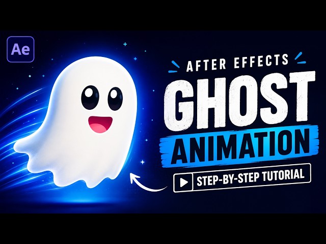 👻 Create a Ghost Animation in After Effects | Step-by-Step Tutorial