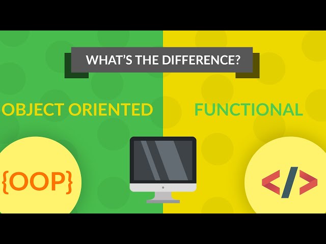 Object Oriented (OOP) VS functional programming languages | What's the difference?