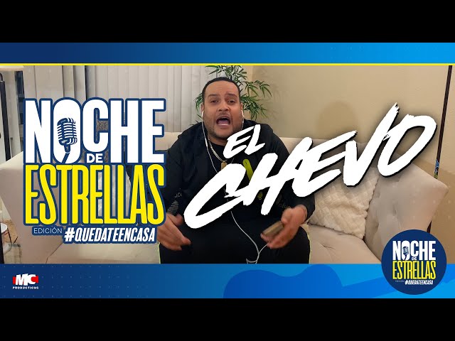Noche de Estrellas @El Chevo Quédate en Casa | Musica Catracha 2020