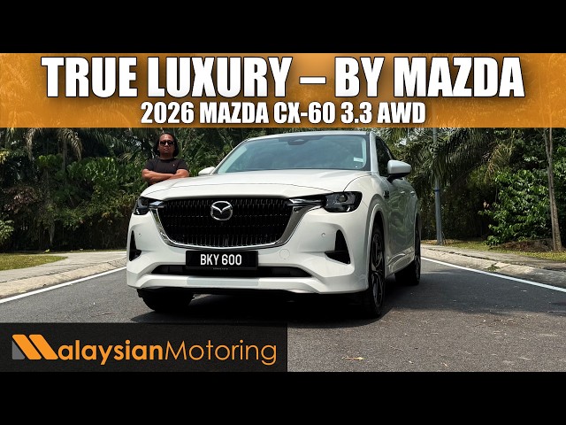 2026 Mazda CX-60 3.3 AWD Review – True Luxury, by Mazda | #Review