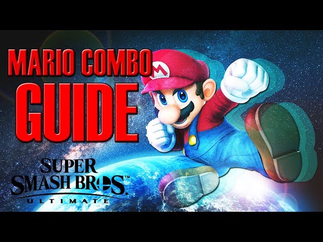 MARIO Combo Guide - Smash Ultimate