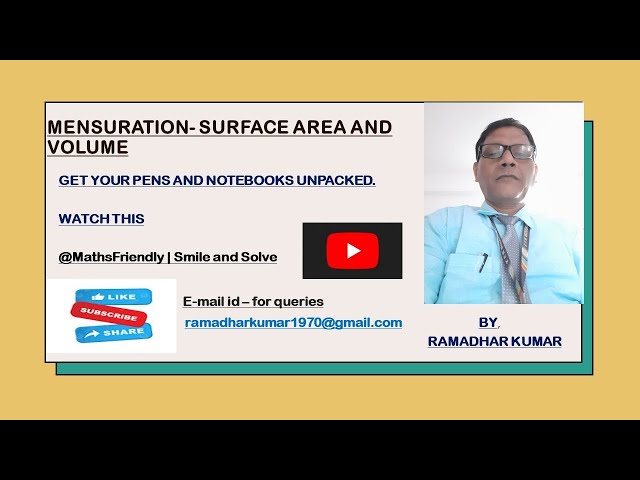 Lecture 8 - Mensuration - Surface area and volume final part 4.