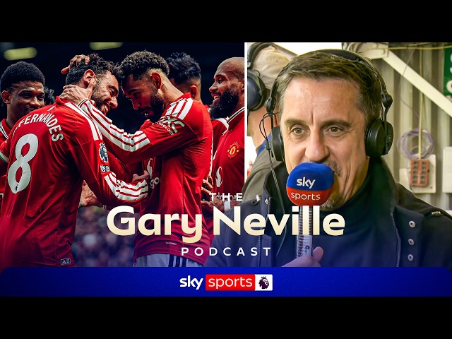 "Man Utd must repay Bruno's loyalty" | Nev reacts to Man Utd 3-2 Forest | Gary Neville Podcast