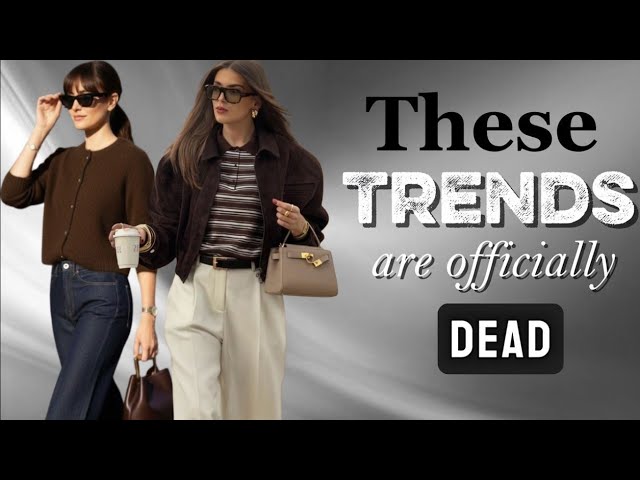 13 Fashion Trends OFFICIALLY Dead in 2026 | What to Wear Instead