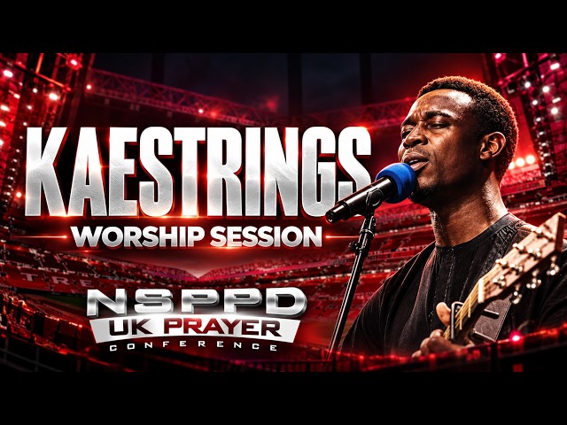 NSPPD UK Conference 2026: Kaestrings Live Worship Session with Pastor Jerry Eze