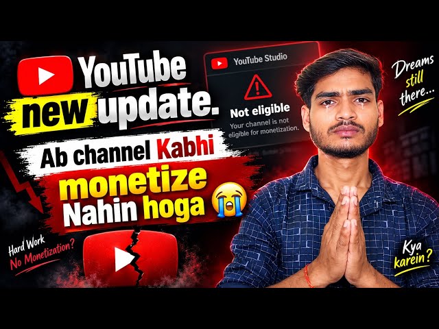 😭 Youtube को नये Creator के साथ ऐसा नहीं करना चाहिए था / Youtube Update 😱