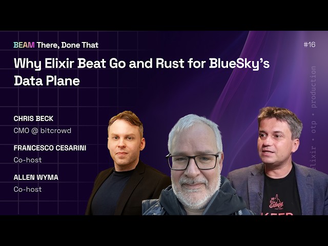 Why Elixir Beat Go and Rust for BlueSky's Data Plane | Chris Beck