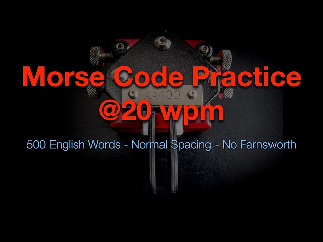 Morse Code Practice - 500 Words @20wpm