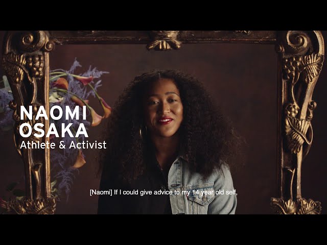 Naomi Osaka’s Advice to Her 14-Year-Old Self