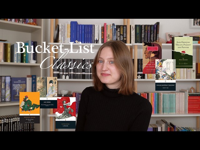 My Bucket-List Classics