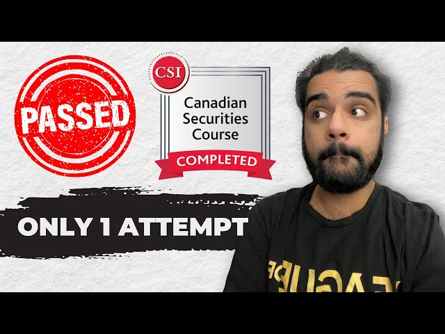 How I Passed Canadian Securities Course (CSC®) Exam in One Attempt | Study Tips & Exam Experience