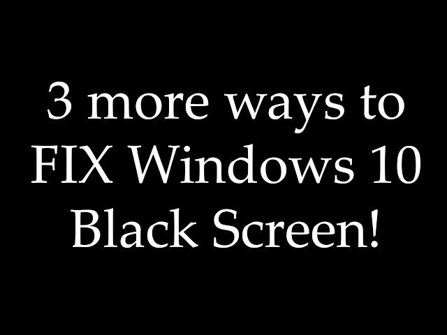 3 More Ways to FIX Windows 10 Black Screen of Death With Cursor After Login/Boot! (HOW TO)