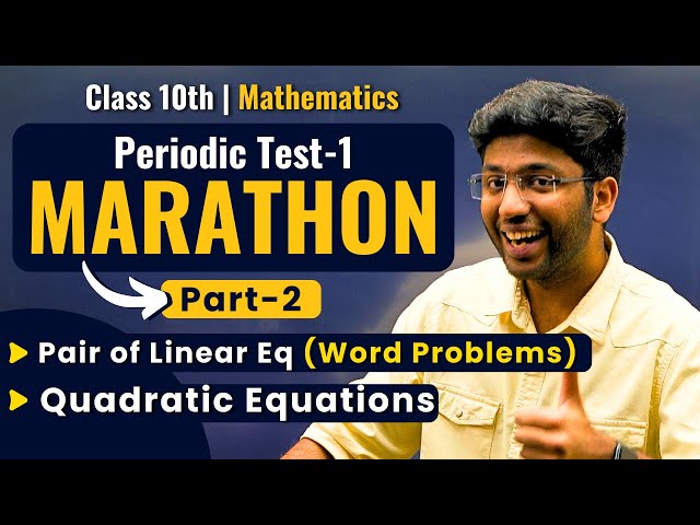 Class 10th- Maths Periodic Test Marathon 🔥 | Part 2 | Shobhit Nirwan