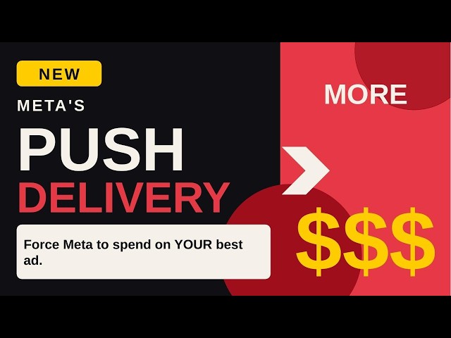 NEW Meta Ads Feature: Push Delivery Explained (2026)