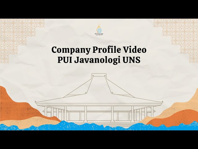 Company Profile PUI Javanologi Kajian Tradisi Jawa UNS