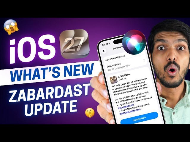 11 New Features of iOS 27 - iOS 27 Released, What's New?