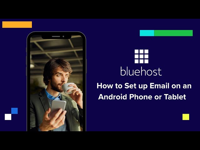 How to Set up Email on an Android Device