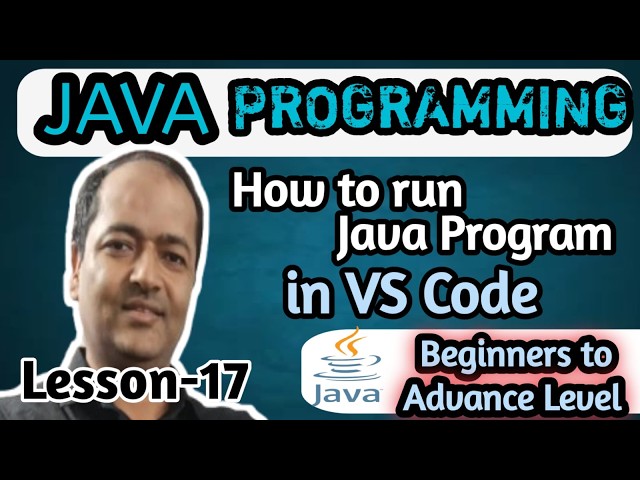 Lesson-17: Run Java Program in VSCode | Java Language Tutorial | Java Programming Language