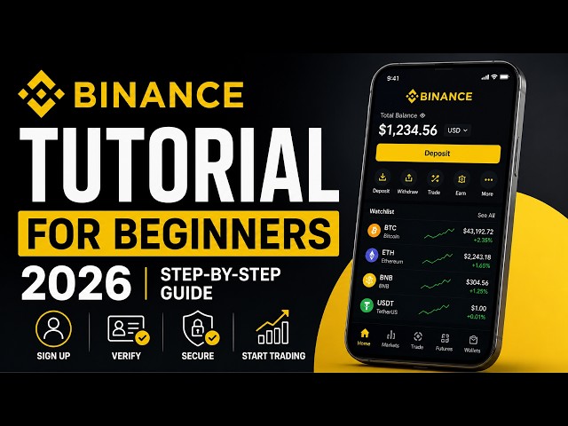 Binance Tutorial for Beginners 2026  Step-by-Step Guide