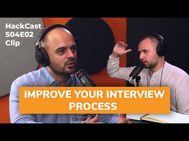 How to improve the interview process, as an employer? | HackCast S04E02 Clips