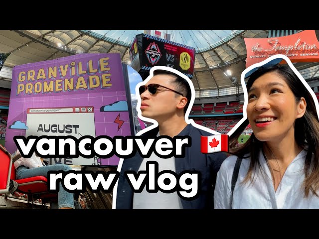 a day in my life in vancouver | brunch, summer activities, soccer game