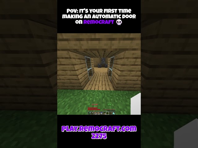 POV: Your first time making an automatic door on RemoCraft 💀💥